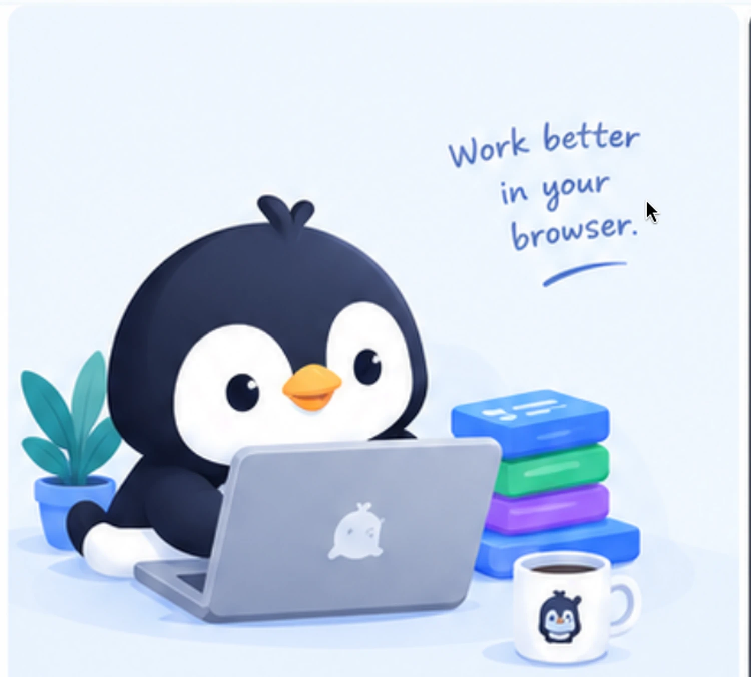 Penggu typing on a laptop beside a stack of task cards, a plant and a coffee mug, with the words Work better in your browser